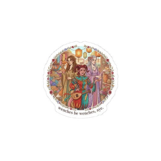 Wenches Be Wenches Sticker | Witchy Medieval Fantasy, Faux-Medieval Typography