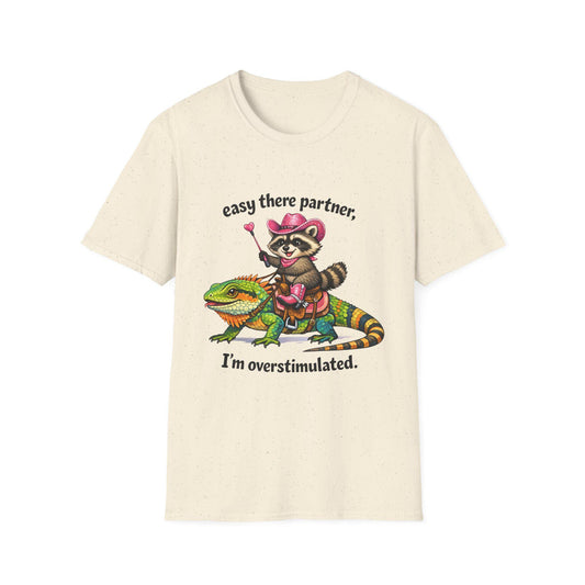 Raccoon Cowboy on Lizard T-Shirt | "easy there partner, I'm overstimulated."