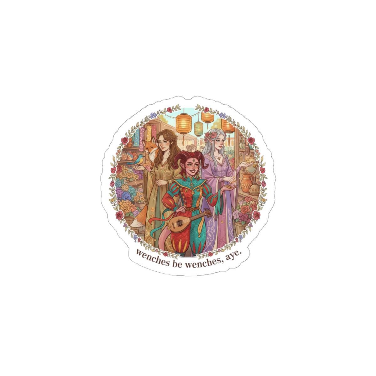 Wenches Be Wenches Sticker | Witchy Medieval Fantasy, Faux-Medieval Typography